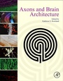 Cover: Axons and Brain Architecture - Academic Press