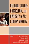 Cover: Religion, Culture, Curriculum, and Diversity in 21st Century America - University Press of America