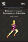 Cover: Exercise, Sport, and Bioanalytical Chemistry - Elsevier
