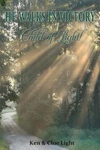 Enlarge image Cover: He Walks in Victory ...Child of Light - Master Press
