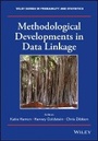 Cover: Methodological Developments in Data Linkage - Wiley