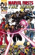 Cover: Marvel Firsts: The 1990s Vol. 2 - Marvel Comics