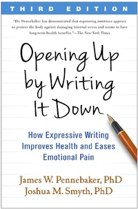 Enlarge image Cover: Opening Up by Writing It Down, Third Edition - Guilford Press