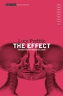 Cover: The Effect - Methuen Drama