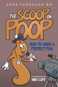 Enlarge image Cover: The Scoop on Poop - Balboa Press
