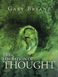 Cover: The Liberation of Thought - Balboa Press