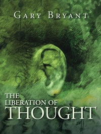 Enlarge image Cover: The Liberation of Thought - Balboa Press