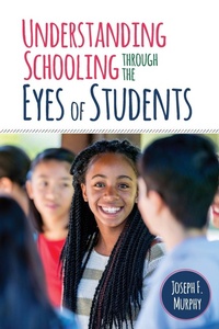Enlarge image Cover: Understanding Schooling Through the Eyes of Students - Corwin Press Inc