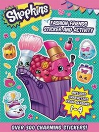 Enlarge image Cover: Shopkins Fashion Friends Sticker and Activity - Little Bee Books