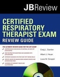 Cover: Certified Respiratory Therapist Exam Review Guide - Jones and Bartlett Publishers, Inc