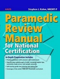 Abbildung von: Paramedic Review Manual for National Certification - Jones and Bartlett Publishers, Inc