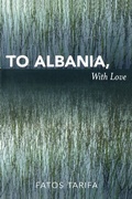 Cover: To Albania, with Love - University Press of America
