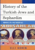 Cover: History of the Turkish Jews and Sephardim - University Press of America