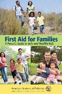 Abbildung von: First Aid for Families - Jones and Bartlett Publishers, Inc