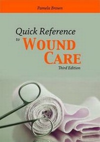 Abbildung von: Quick Reference to Wound Care - Jones and Bartlett Publishers, Inc