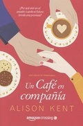 Cover: Un cafe en compania - AmazonCrossing