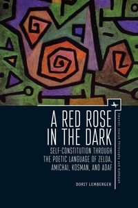 Enlarge image Cover: A Red Rose in the Dark - Academic Studies Press