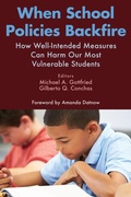 Cover: When School Policies Backfire - Harvard Educational Publishing Group
