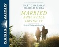 Cover: Married and Still Loving It - Oasis Audio, Div of Domain Communications