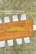 Cover: Sustainability Planning and Collaboration in Rural Canada - University of Alberta Press