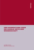 Cover: Der Narrenturm oder Die dunkle Seite der Wissenschaft - B&ouml;hlau