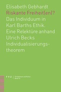 Cover: Riskante Freiheit(en)? - TVZ Theologischer Verlag Z&uuml;rich AG