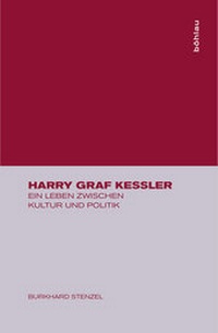 Enlarge image Cover: Harry Graf Kessler - Böhlau