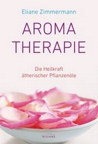 Abbildung von: Aromatherapie - Irisiana