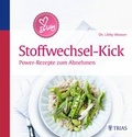 Cover: Dr. Libby&acute;s Stoffwechsel-Kick - TRIAS
