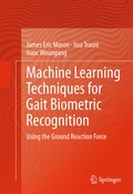 Cover: Machine Learning Techniques for Gait Biometric Recognition - Springer