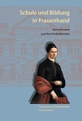 Cover: Schule und Bildung in Frauenhand. Anna Vorwerk und ihre Vorl&auml;uferinnen - Harrassowitz Verlag