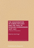 Cover: The Assassination of Symon Petliura and the Trial of Scholem Schwarzbard 1926-1927 - Vandenhoeck & Ruprecht