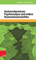 Cover: Austauschprozesse: Psychoanalyse und andere Humanwissenschaften - Vandenhoeck & Ruprecht