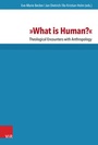 Cover: »What is Human?« - Vandenhoeck & Ruprecht