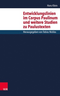 Abbildung von: Entwicklungslinien im Corpus Paulinum und weitere Studien zu Paulustexten - Vandenhoeck & Ruprecht