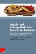 Cover: Medizin- und kulturgeschichtliche Konnexe des Pietismus - Vandenhoeck & Ruprecht