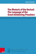 Cover: The Rhetoric of the Revival: The Language of the Great Awakening Preachers - Vandenhoeck & Ruprecht
