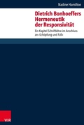 Cover: Dietrich Bonhoeffers Hermeneutik der Responsivit&auml;t - Vandenhoeck & Ruprecht