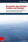 Cover: Resonanzen: Neurobiologie, Evolution und Theologie - Vandenhoeck & Ruprecht