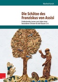 Cover: Die Sch&auml;tze des Franziskus von Assisi - Vandenhoeck & Ruprecht