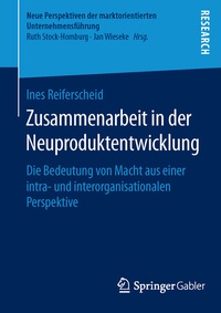 Abbildung von: Zusammenarbeit in der Neuproduktentwicklung - Springer Gabler