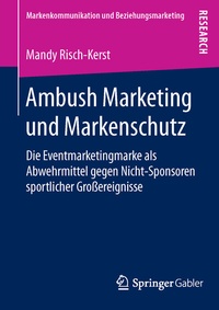 Abbildung von: Ambush Marketing und Markenschutz - Springer Gabler