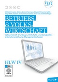 Cover: Betriebswirtschaft / Betriebs- und Volkswirtschaft HLW IV mit SbX-CD - H&ouml;lzel Verlag