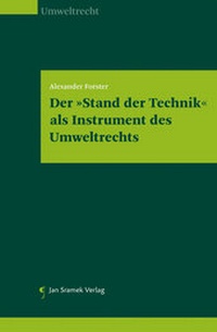 Bild: Der "Stand der Technik" als Instrument des Umweltrechts - Jan Sramek Verlag KG