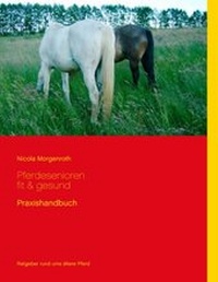 Abbildung von: Pferdesenioren fit & gesund - BoD - Books on Demand