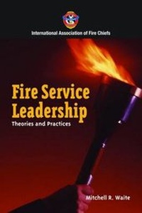 Abbildung von: Fire Service Leadership: Theories And Practices - Jones and Bartlett Publishers, Inc