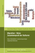 Cover: Migration - Reise - Zusammenprall der Kulturen - K&ouml;nigshausen & Neumann