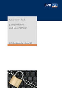 Abbildung von: Bankgeheimnis und Datenschutz - DG Nexolution