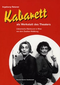 Enlarge image Cover: Kabarett als Werkstatt des Theaters - Theodor Kramer Gesellschaft