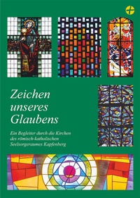 Enlarge image Cover: Zeichen unseres Glaubens - Verlag Diözesanmuseum Graz